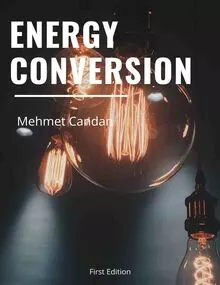 Energy Conversion written by Mehmet Candan published by Seagull Publications